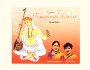 Album: Gems of Tyagaraja Krithis by Priya-Sisters